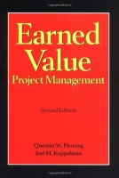 Fleming, Quentin W. - Koppelman, Joel M. : Earned Value Project Management