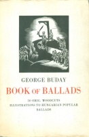 Buday (György) George : Book of Ballads - Original Woodcuts.  (Dedikált példány)