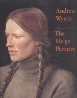 Wyeth, Andrew : The Helga Pictures