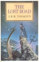 Tolkien, J. R. R. : The Lost Road and Other Writings