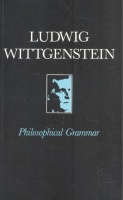 Wittgenstein, Ludwig : Philosophical Grammar