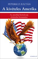 Peterecz Zoltán : A kivételes Amerika