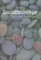 Smith, Eliot R.-Mackie, Diane M. : Szociálpszichológia