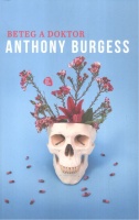 Burgess, Anthony : Beteg a doktor