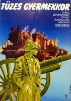 Birtalan Sándor (graf.) : Tüzes gyermekkor - Színes, szinkronizált szovjet ifjúsági film.