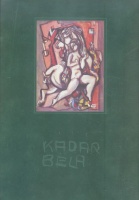Bakonyi Péter (szerk.) : Kádár Béla - A papír két oldala