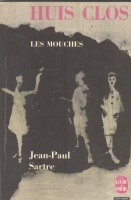 Sartre, Jean-Paul : Huis clos - suivi de Les Mouches