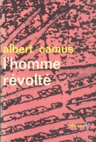 Camus, Albert : L'homme révolté