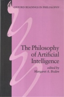 Boden, A. Margaret (Ed.) : The Philosophy of Artificial Intelligence