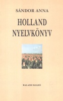 Sándor Anna : Holland nyelvkönyv