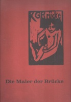 Die Maler der Brücke - Sammlung Buchheim  [Katalog zur Ausstellung Städtische Galerie München, 18. Juni bis 26. Juli 1959]