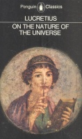 Lucretius : On the Nature of the Universe