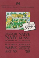 Dutka Sándor (szerk.) : Magyar Naiv művészet '85 (katalógus)