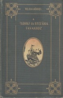 Höhnel Lajos : A Rudolf és Stefánia tavakhoz. Teleki Sámuel gróf felfedező útja Kelet-Afrika egyenlítői vidékén 1887-1888-ban. I-II. kötet.