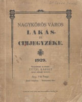 Tittel Károly (összeáll.) : Nagykőrös város lakás- és címjegyzéke. 1929.