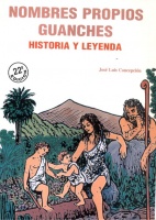 Concepción, José Luis : Nombres propios guanches - Historia y Leyenda