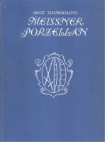 Zimmermann, Ernst : Meissner Porzellan