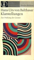 Balthasar, Hans Urs von : Klarstellungen. Zur Prüfung der Geister.