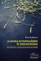 Kiss Szabolcs : A logika egyedfejlődése és szociológiája (dedikált)