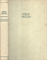 Füst Milán : A feleségem története