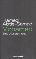Abdel-Samad, Hamed    : Mohamed - Eine Abrechnung