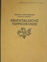 Neugebauer, Rudolf - Orendi, Julius : Handbuch der Orientalischen Teppichkunde