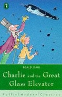 Dahl, Roald : Charlie and the Great Glass Elevator