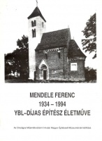 Petravich András (szerk.) : Mendele Ferenc 1934-1994 Ybl-díjas építész életműve