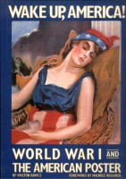 Rawls, Walton : Wake Up, America! - World War I and The American Poster