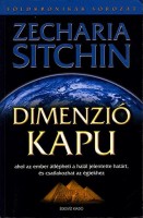 Sitchin, Zecharia : Dimenziókapu, ahol az ember átlépheti a halál jelentette határt, és csatlakozhat az égiekhez