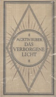 Buber, Martin : Das verborgene Licht
