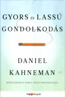 Kahneman, Daniel : Gyors és lassú gondolkodás