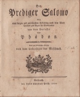 Mendelssohn, Moses : Der Prediger Salomo mit einer kurzen und zureichenden Erklärung nach dem Wortverstand zum Nuzen der Studierenden
