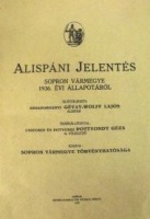 Pottyondy Géza (szerk.) : Alispáni jelentés Sopron vármegye 1936. évi állapotáról