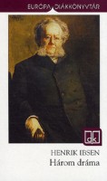 Ibsen, Henrik : Három dráma