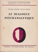 Lévy-Valensi, Eliane Amado : Le dialogue psychanalytique 