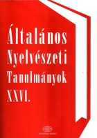 Kenesei István (szerk.) : Általános Nyelvészeti Tanulmányok XXVI. - Túl a nyelvfilozófián 