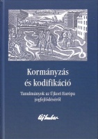 Rácz Lajos (szerk.) : Kormányzás és kodifikáció
