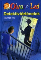 Mai, Manfred : Detektívtörténetek (Olvasó Leó)