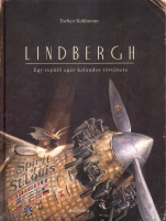 Kuhlmann, Torben : Lindbergh - Egy repülő egér kalandos története