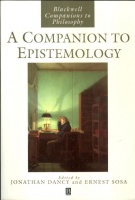 Dancy, Jonathan - Ernest Sosa (Ed.) : A Companion to Epistemology