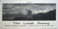 Pataky Zsolt : Tibet Ladakh Mustang. Buddhista királyságok a világ tetején / Buddhist Kingdoms on the Top of the World