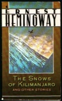 Hemingway, Ernest : The Snows of Kilimanjaro
