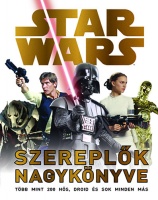 Beecroft, Simon : Star Wars - Szereplők nagykönyve
