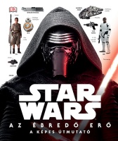 Hidalgo, Pablo - John Goodson : Star Wars - Az ébredő erő - Képes kalauz