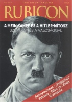 Rubicon 2016/3 - A Mein-Kampf és a Hitler-mítosz