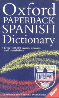 Carvajal, Carol Styles - Britton, Michael - Horwood, Jane : Oxford Paperback Spanish Dictionary - English-Spanish, Spanish-English.  (Second Edition)