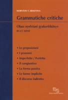 Horváth T. Krisztina : Grammatiche critiche. Olasz nyelvtani gyakorlókönyv B1-C1 szint