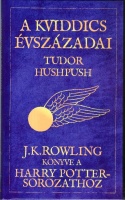 Hushpush, Tudor [J. K. Rowling] : A kviddics évszázadai