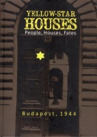 Nádor, Éva (szerk.) : Yellow-Star Houses - People, Houses, Fates